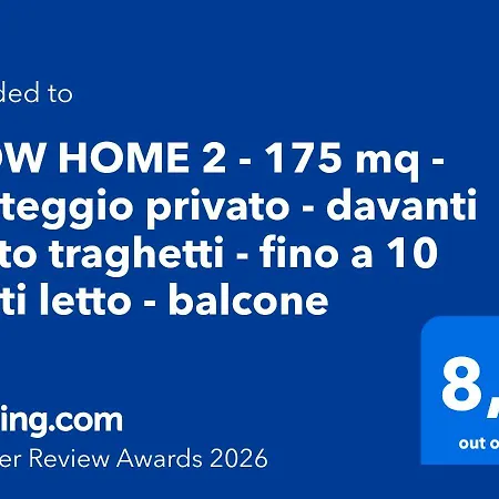 Wow 2 - 175 Mq - Posteggio Privato - Davanti Porto Traghetti - Fino A 10 Posti Letto - Balcone